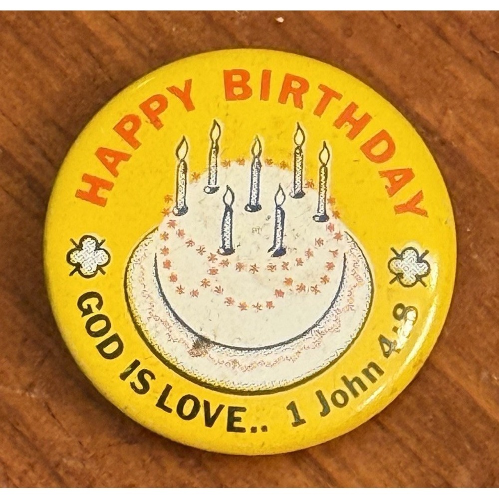 Happy Birthday God Is Love 1 John 4:8 Cake VTG Pinback Button Pin Round Circle